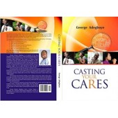 Casting Your Care By George Adegboye